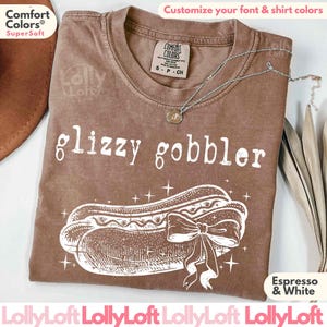 Glizzy Gobbler Shirt COMFORT COLORS® Funny Retro Hotdog Shirt Inappropriate Gift Glizzy Raunchy Shirt Funny Saying Shirt Adult Humor Shirt