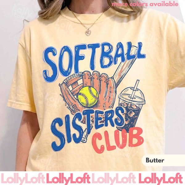Softball Sisters Club Shirt, COMFORT COLORS® Coquette Coffee Sisters Tee
