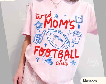 Tired Mom's Football Shirt, COMFORT COLORS® Gift For Football Mama, Funny Game Day Tee
