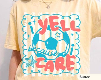 Because I Care Soccer Stripes Shirt, Preppy COMFORT COLORS® T-shirt, Funny Soccer Mom Tee