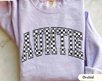 Checkered Auntie Sweatshirt - Comfort Colors Aunt Gift