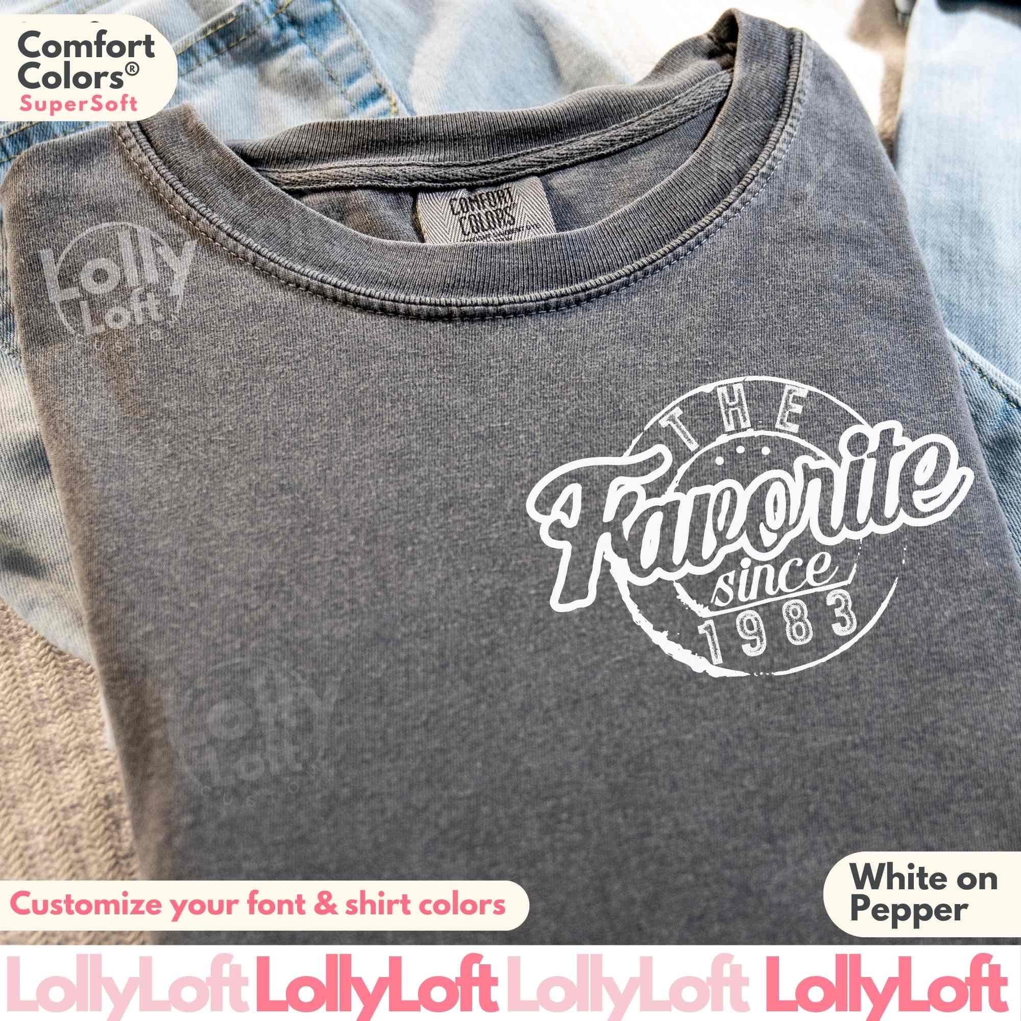 Custom The Favorite Since COMFORT COLORS® Tshirt Funny Sister Brother Birthday Gift Pocket Design Shirt Custom Loving Sister Tshirt Gift Tee