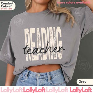Comfort Colors® Reading Teacher Shirt Custom Back to School Teacher Tee Elementary School Teacher Gift Trendy Reading Specialist Gift Tee