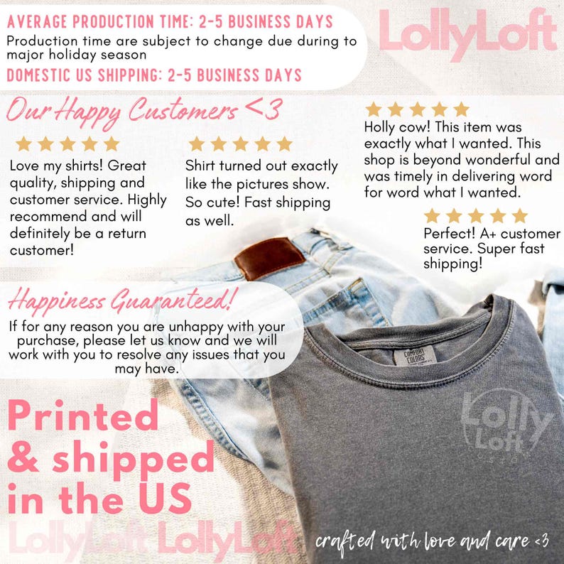 May include: A gray t-shirt with a circular logo and the text "Lolly Loft" is folded on top of a pair of blue jeans. The image also includes customer reviews and the text "Printed & shipped in the US."