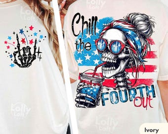 May include: Ivory-colored t-shirt with a skeleton graphic wearing sunglasses and a patriotic headband, holding a drink with a straw. The text "Chill the Fourth Out" is printed on the shirt. The front of the shirt features a skeleton hand with fireworks.