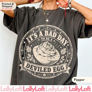 It’s a Bad Day to Be a Deviled Egg Shirt, COMFORT COLORS®, Funny Autumn Tee, Deviled Egg T-Shirt, Fall Humor Gift