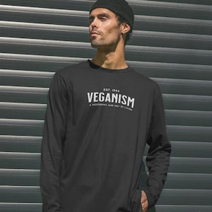 Veganism - Est 1944 - A Philosophy And Way Of Living - Organic Cotton Long Sleeve Top - White Print Option