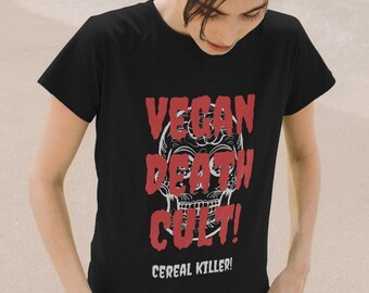 Vegan Death Cult! - Cereal Killer! Ladies Fit Organic Cotton Vegan Tee.