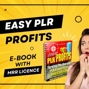 Easy PLR profits, Turning The Average Product Into Real Cash Flow, E-book for resell,