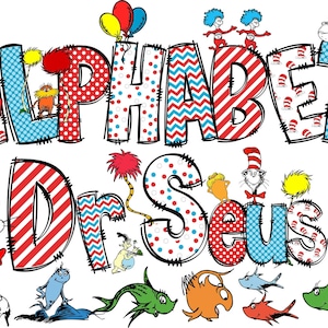 May include: Colorful alphabet letters with a red and white striped pattern, blue and white chevron pattern, and a blue and white polka dot pattern. The letters spell out "Alphabet: Dr. Seuss!" with illustrations of characters from Dr. Seuss books.