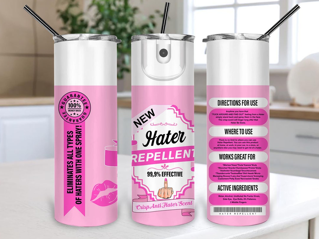 Hater Be Gone Spray 20oz Tumbler Wrap 20oz PNG haters Spray Funny hater-be-gone-spray-20oz-tumbler-wrap-20oz-png-haters-spray-funny