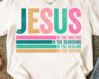 Retro Christian PNG,Jesus in the waiting png, Boho Christian Quote,Faith, Inspirational Quotes Sleeve Shirt Design Sublimation Designs