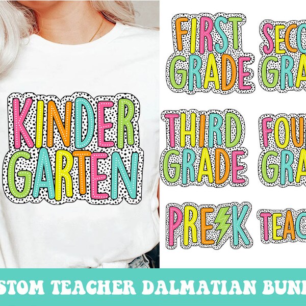 Teacher Dalmatian Bundle Png, Dalmatian Dots Png, First Grade, Kindergarten Png, Pre-k, Back To school,custom Teacher, Teacher Appreciation