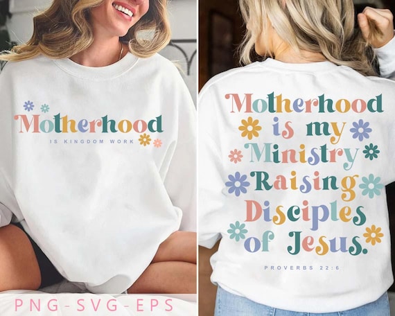 Motherhood Is My Ministry Png SVG,Motherhood, Christian Mom ,Faith Sublimation Design,Christian Mama, Praying Mama SVG,bible verse,religious