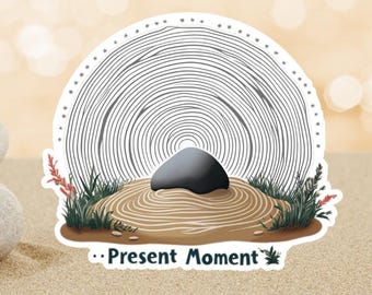 Zen Present Moment Sticker | Mindfulness Art Vinyl Decal for Journals, Laptops & Water Bottles