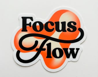 Focus and Flow Sticker, Retro Motivational Vinyl Decal for Laptop or Desk