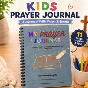May include: A spiral-bound kids prayer journal with a blue cover featuring the text My Prayer Journal, a Bible verse from Psalms 145:18, a graphic of an open book, and a pencil. A dark blue circular badge indicates 11 pages of faith and fun.