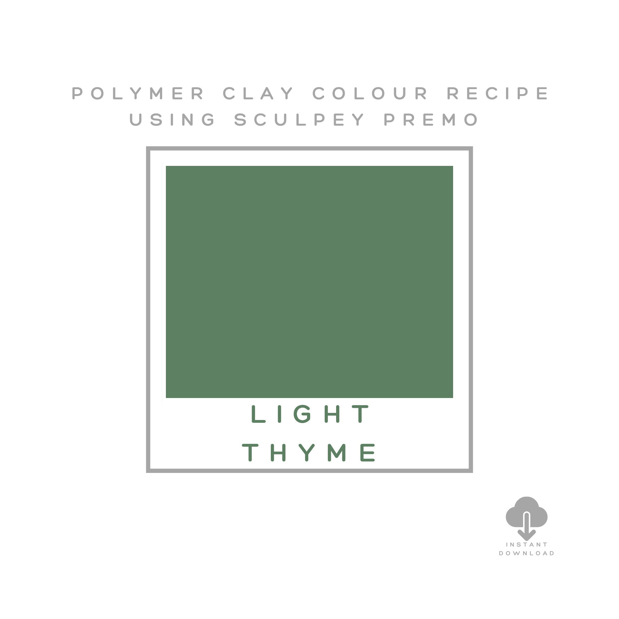 LIGHT THYME Sculpey Premo Polymer Clay Colour Recipe 