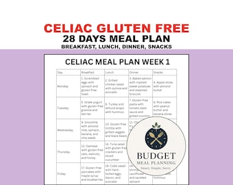 Może przedstawiać: Biały wykres zatytułowany "CELIAC MEAL PLAN WEEK 1" z 28-dniowym bezglutenowym planem posiłków. Wykres zawiera pomysły na śniadanie, lunch, obiad i przekąski. Okrągłe logo z widelcem i łyżką znajduje się w prawym dolnym rogu z napisem "BUDŻET PLANOWANIA POSIŁKÓW".