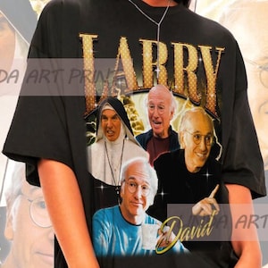 Retro Larry David Shirt - Larry David Tshirt,Larry David T-shirt,Larry David T shirt,Larry David Gift,Larry David Sweatshirt,Larry David Tee