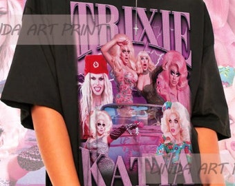 Retro Trixie Katya Shirt -Trixie Katya Sweatshirt,Trixie Katya Tshirt,Trixie Katya T shirt,Trixie Mattel Sweatshirt,Katya Zamolodchikova Tee