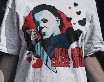 Camiseta Real Man Chase You - Camiseta de Halloween divertida para mujer, camiseta de Halloween para mujer, camiseta de Halloween de Michael Myers, camiseta de Michael Myers