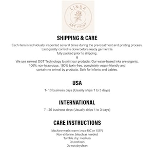 May include: Shipping and care instructions for a product. The text includes information about the materials used, the shipping times, and the care instructions for the product. The text states that the product is made with water-based inks that are organic, non-hazardous, toxin-free, vegan-friendly, and safe for infants and babies.