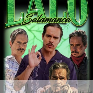 May include: A green and black graphic design with the text "Lalo Salamanca" and images of four men. The background is a green pattern of money.