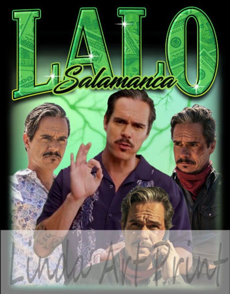 May include: A green and black graphic design with the text "Lalo Salamanca" and images of four men. The background is a green pattern of money.