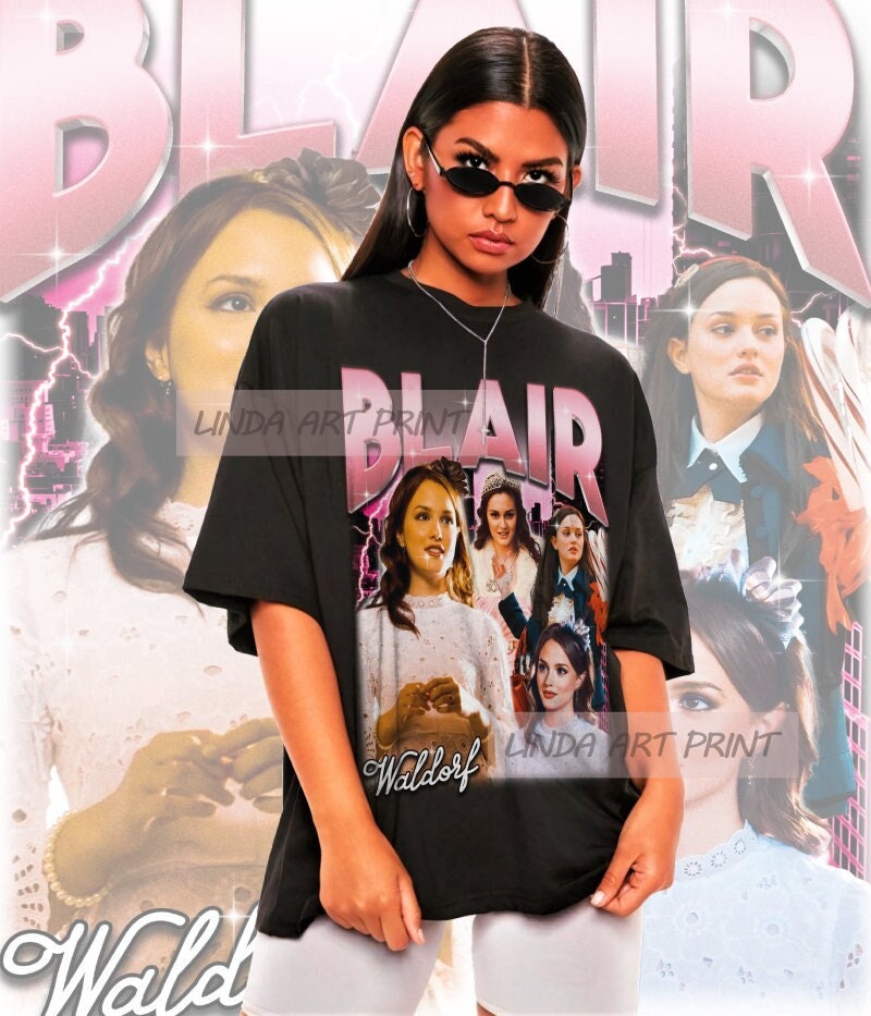 Retro Blair Waldorf Shirt - Blair Waldorf Tshirt,Blair Cornelia Waldorf T shirt,Blair Waldorf Sweatshirt,Leighton Meester Shirt,Blair Tee