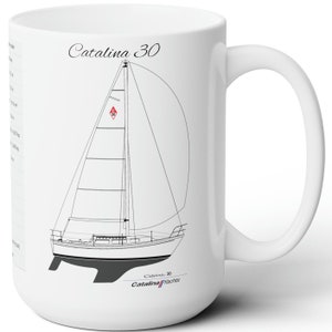 Catalina 30 Sailboat Coffee Mug with Specs and Plan Sailor Sailing Boating Cruising Cruisers Cup