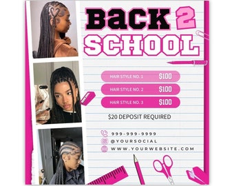 May include: A pink and white flyer with the text "Back 2 School" and images of braided hairstyles. The flyer includes pricing information for hair styles and contact details. The bottom of the flyer reads "DIY Flyer Template" and "Made in Canva".
