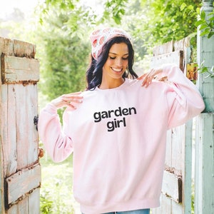 Garden Girl Pullover / Jardinero / Girlie / Country / Planta Mamá / Sudadera Crewneck