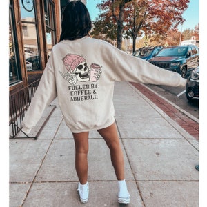 Fueled by Coffee and Adderall Pullover | Neuro Spicy | Coffee | Anxiety | ADHD | Crewneck Sweatshirt