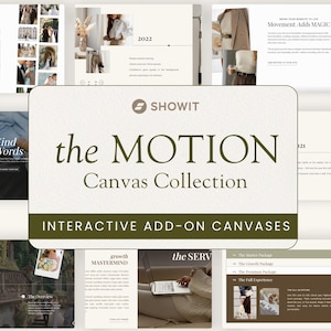 Può includere: Una grafica di marketing digitale per Showit che presenta il testo the MOTION Canvas Collection e INTERACTIVE ADD-ON CANVASES in carattere verde scuro su sfondo crema, circondata da piccole anteprime di layout di siti web con foto.