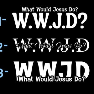 What Would Jesus Do? W.W.J.D Decal 90&#39;s Nostalgia Christian Message