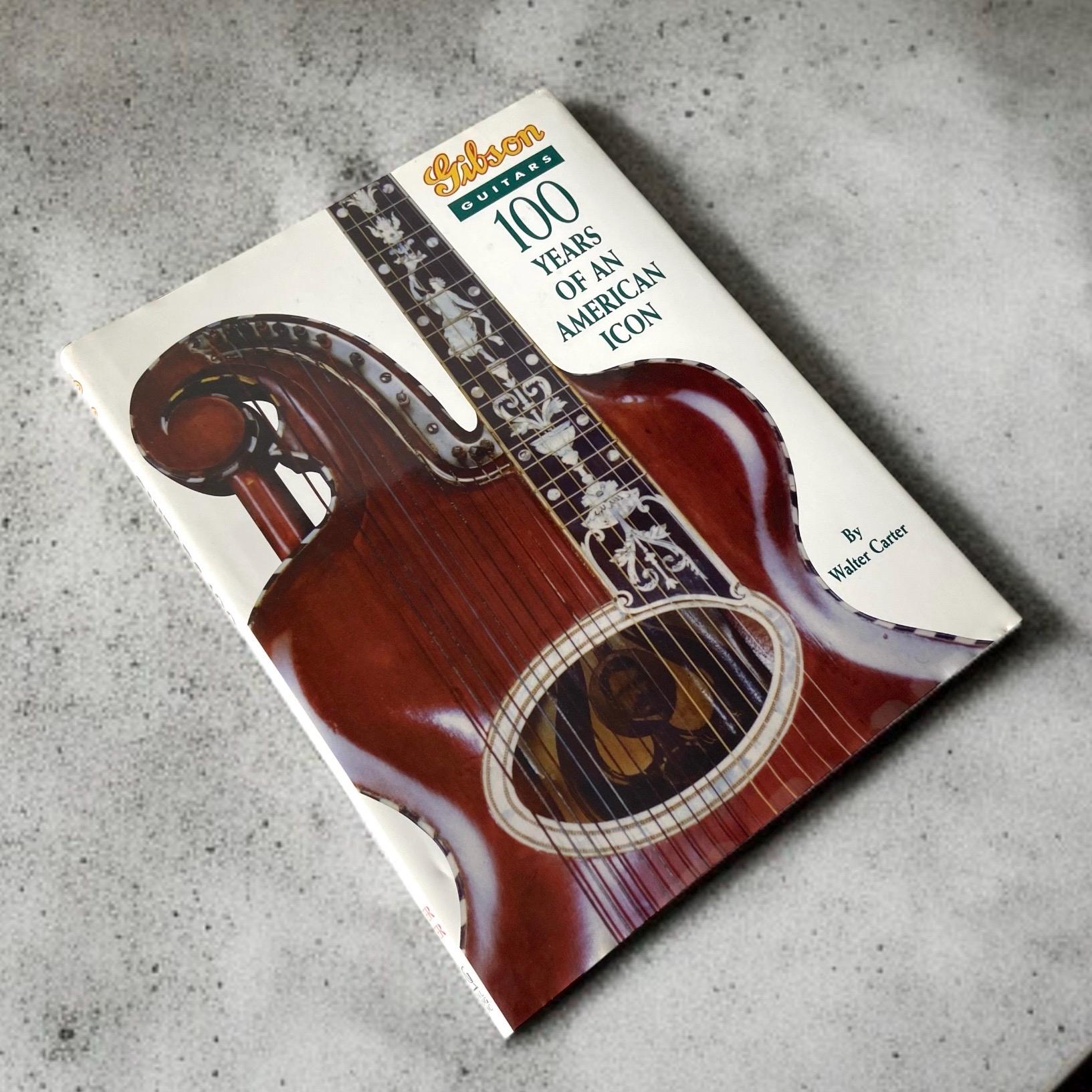 Gibson Guitars - 100 Years of an American Icon - Walter Carter 