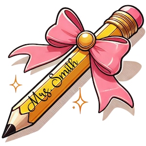 Custom Teacher Gift, Teacher Pencil Coquette Bow PNG, Teacher Coquette PNG, Pencil Bow PNG, Back To School Png, Teacher Appreciation Gift