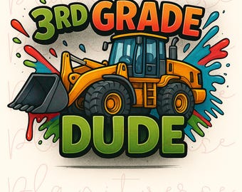 Third Grade Dude PNG, Third Grade Teacher Shirt, Back to School, Teacher Grade Level Shirt PNG Images, School Grade Level T Shirts Teachers