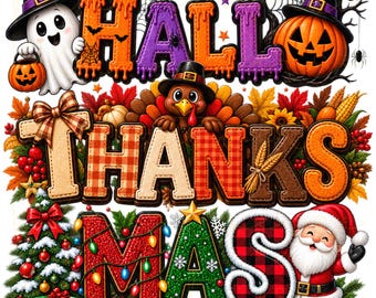May include: A colorful graphic design featuring the text HALLOTHANKS-MAS. The design includes a ghost, a jack-o'-lantern, a turkey, a Christmas tree, and Santa Claus, surrounded by seasonal elements like autumn leaves, snowflakes, and lights.
