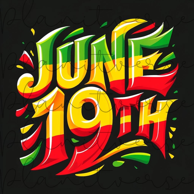 Peut inclure: Une conception graphique repr&eacute;sentant le texte "June 19th" en lettres audacieuses et stylis&eacute;es. Les lettres sont soulign&eacute;es de noir et remplies de rouge, de jaune et de vert, rappelant les couleurs du drapeau panafricain.