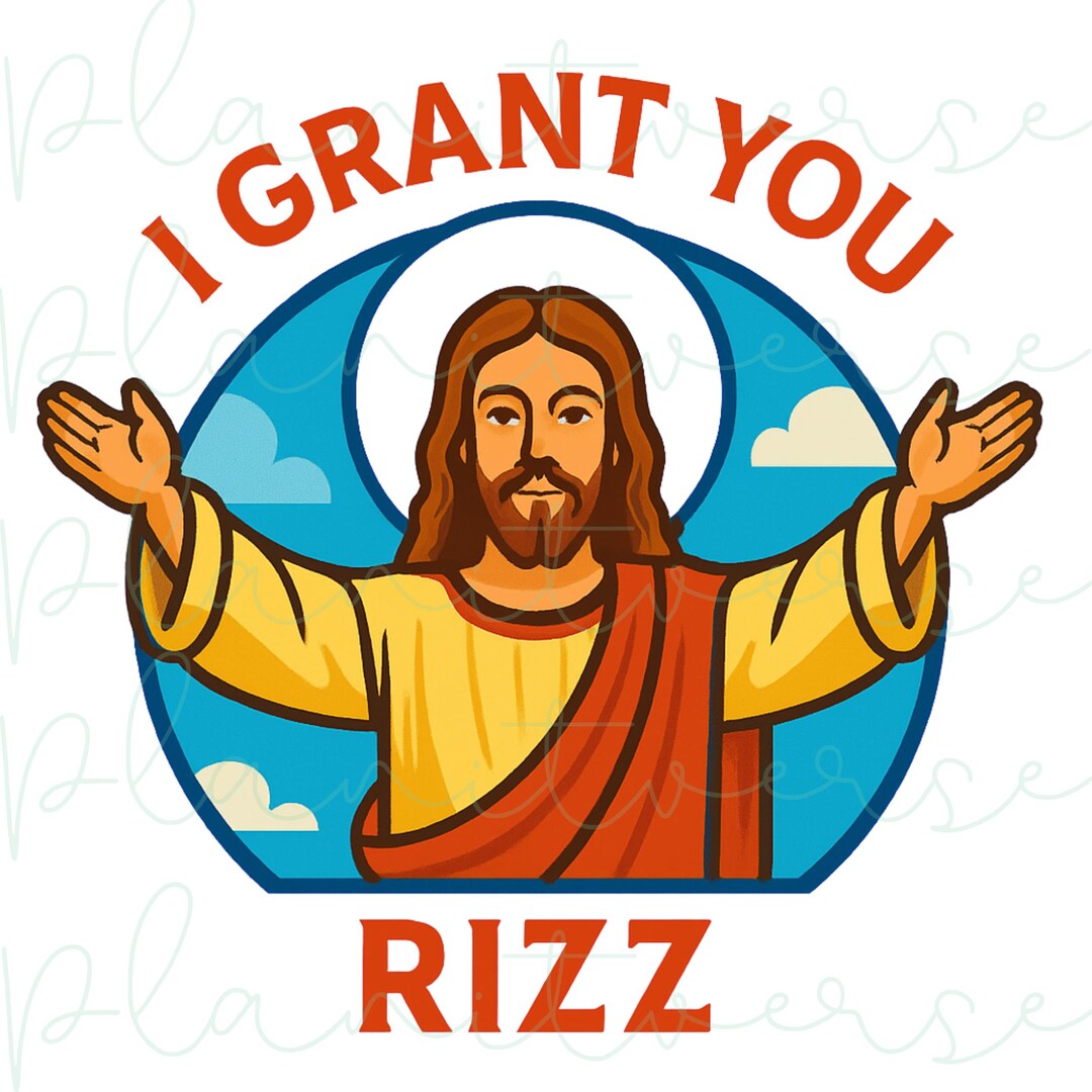 I Grant You Rizz PNG, Funny Jesus Meme, Funny Png, Funny PNG Sarcastic ...