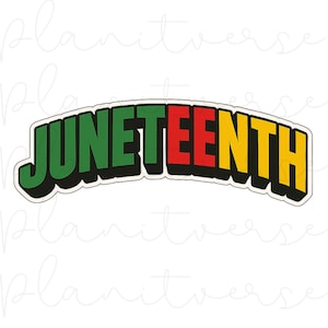 Op de afbeelding: Een Juneteenth-sticker met het woord "JUNETEENTH" in groene, rode en gele blokletters. De letters hebben een zwarte omtrek en staan tegen een witte achtergrond. De sticker heeft een gebogen vorm.