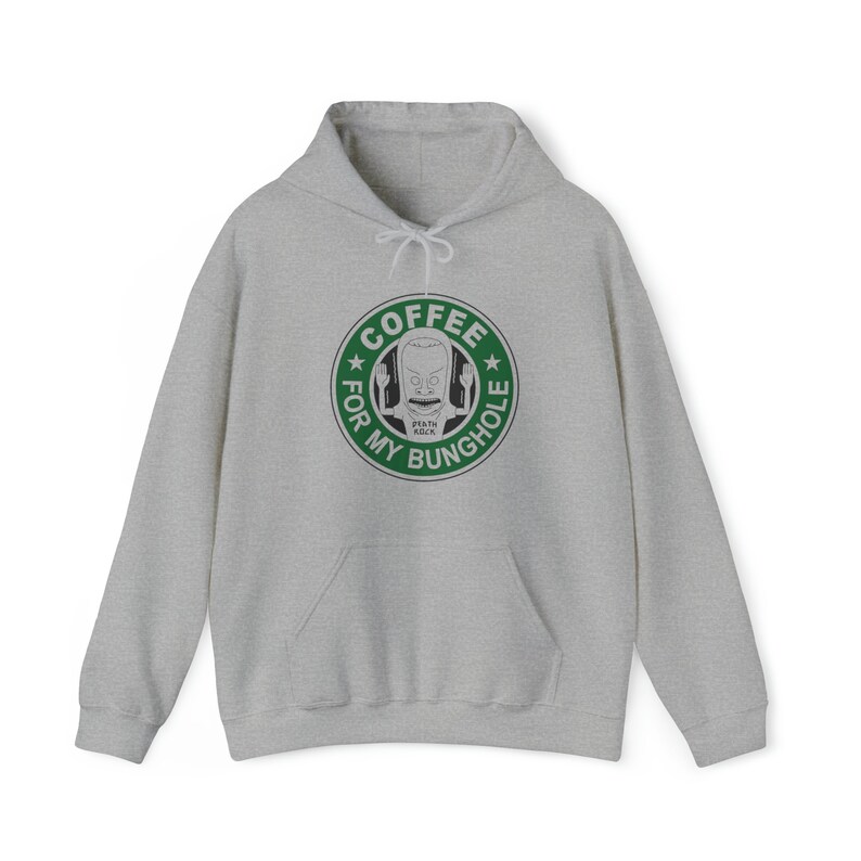 Cornholio Coffee for My Bunghole Hoodie Hooded Sweatshirt Beavis and