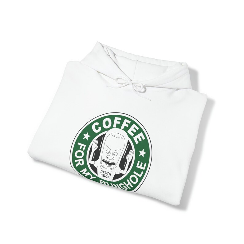 Cornholio Coffee for My Bunghole Hoodie Hooded Sweatshirt Beavis and