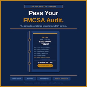 Peut inclure: Graphique bleu marine avec le texte "Pass Your FMCSA Audit". L'image comprend un classeur intitulé "FMCSA Safety Audit Toolkit" avec des sections sur la gestion de la sécurité, la qualification des conducteurs, etc. Le graphique comprend également le texte "DOT Compliant 49 CFR."