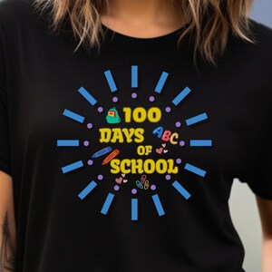 100 Days of School Shirt, 100 Day Shirt, 100th Day Of School Celebration, Student Shirt,Back to School Shirt, Gift For Teacher