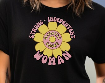 Independent Woman Shirt: Retro Floral Empowerment Tee