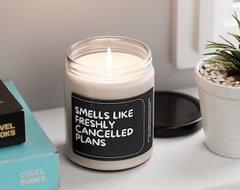 Best Friend Candle Gift for Him or Her, Smells Like Freshly Cancelled Plans Gift for Best Friend Birthday, Best Friend Gifts, BFF Christmas