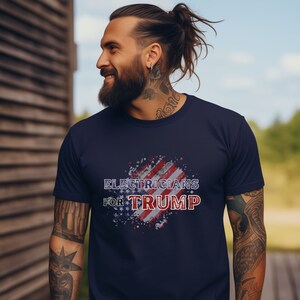 Trump 2024 T-shirt | Pro Trump shirt | Pro America Shirt | Republican Shirt | Republican Gifts | Patriotic Gifts | Electricians for Trump